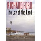 The Lay of the Land - Richard Ford, editura Bloomsbury