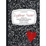 2gether 4ever: Notes of a Junior High School Heartthrob - Dene Larson, editura Chronicle Books