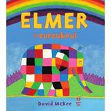 Elmer si curcubeul - David McKee, editura Pandora