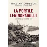 La portile Leningradului - William Lubbeck, editura Corint