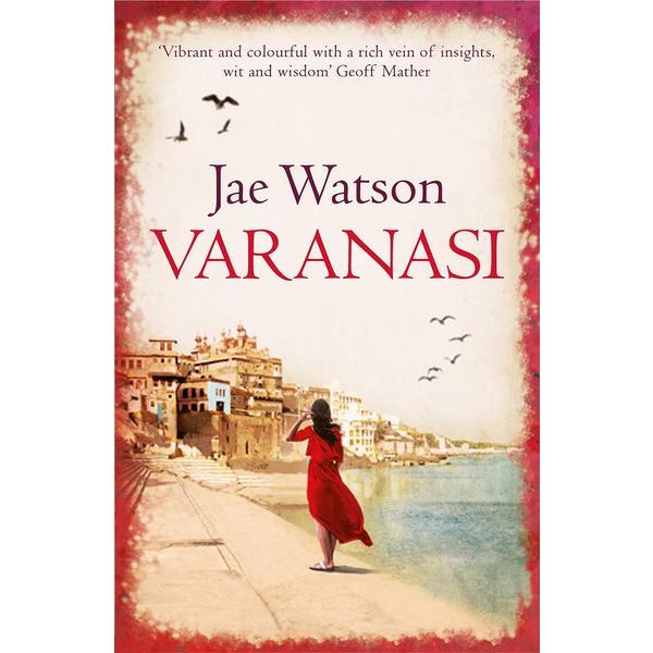 Varanasi - jae watson, editura legend press