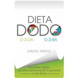 Dieta Dodo - O Zi Da - O Zi Ba - Drew Price, editura All