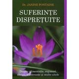 Suferinte dispretuite - Janine Fontaine, editura Dharana