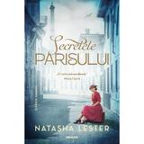 Secretele Parisului - Natasha Leste, editura Nemira