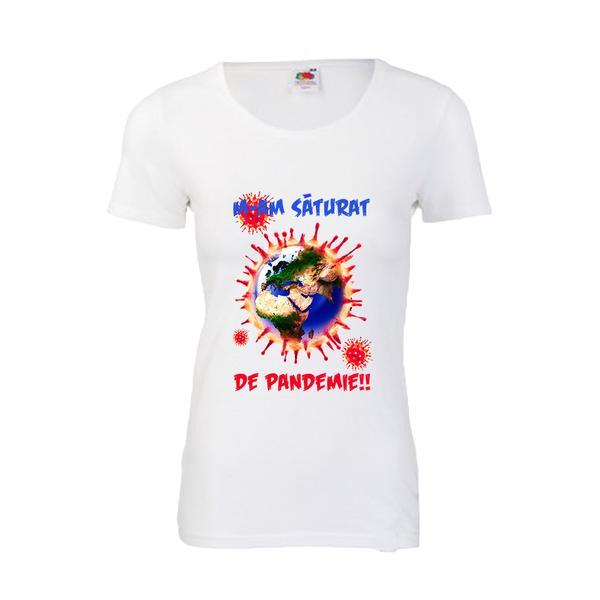 Tricou dama M-am saturat de pandemie L - Cadouri Optime