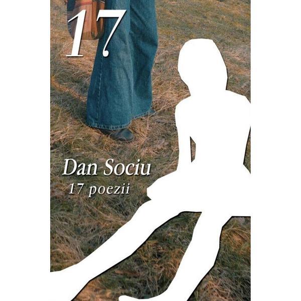 17 poezii - dan sociu