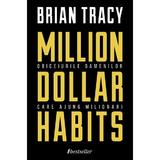 Million dollar habits - Brian Tracy