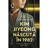 Kim Jiyeong, nascuta in 1982 - Cho Nam-joo, editura Humanitas