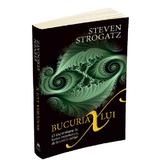 Bucuria lui X. O incursiune in lumea matematicii - Steven Strogatz, editura Herald