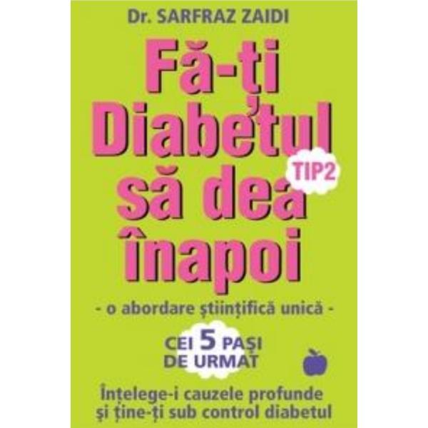 Fa-ti diabetul tip 2 sa dea inapoi - Dr. Sarfraz Zaidi