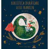 Biblioteca zburatoare a lui Franklin - Jen Campbell, editura Didactica Publishing House