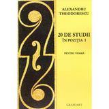 20 de studii in pozitia I pentru vioara - Alexandru Theodorescu, editura Grafoart