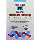 Ajustarea TVA in cazul debitorilor insolventi - Dan-Mihai Mandoiu, Nicolae Mandoiu, editura Con Fisc