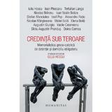 Credinta sub teroare, editura Humanitas