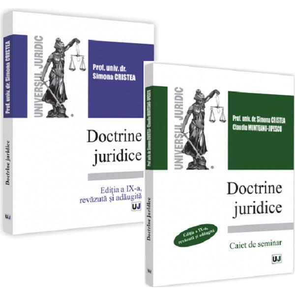 Doctrine juridice: Curs + caiet de seminar Ed.9 - Simona Cristea, editura Universul Juridic
