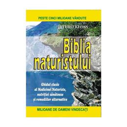 Biblia naturistului - jethro kloss, editura artemis