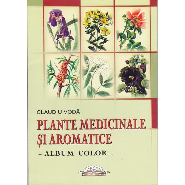 Plante medicinale si aromatice - Claudiu Voda, editura Iulian Cart