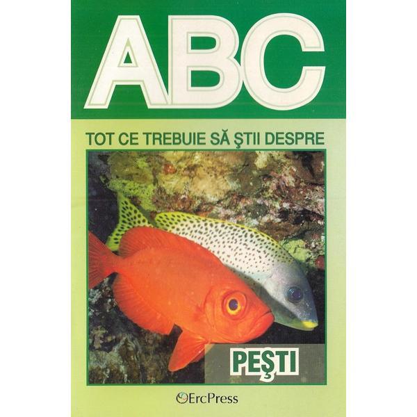 Abc tot ce trebuie sa stii despre pesti