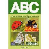 Abc tot ce trebuie sa stii despre insecte
