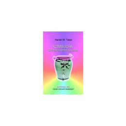 Kombucha ciuperca miraculoasa - harald w. tietze, editura mix
