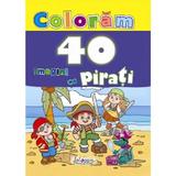 Coloram 40 de imagini cu pirati, editura Erc Press