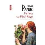 Femeia cu parul rosu - Orhan Pamuk, editura Polirom