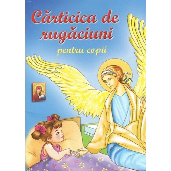 Carticica de rugaciuni pentru copii, editura Mateias