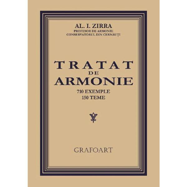 Tratat de armonie - Al.I. Zirra, editura Grafoart