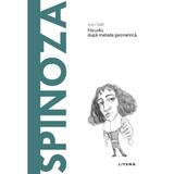 Descopera filosofia. Spinoza - Joan Sole, editura Litera