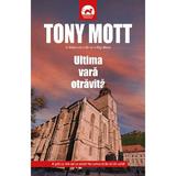 Ultima vara otravita - Tony Mott, editura Tritonic