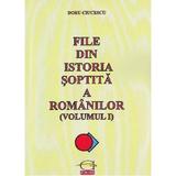 File din istoria soptita a romanilor (vol.1) - Doru Ciucescu