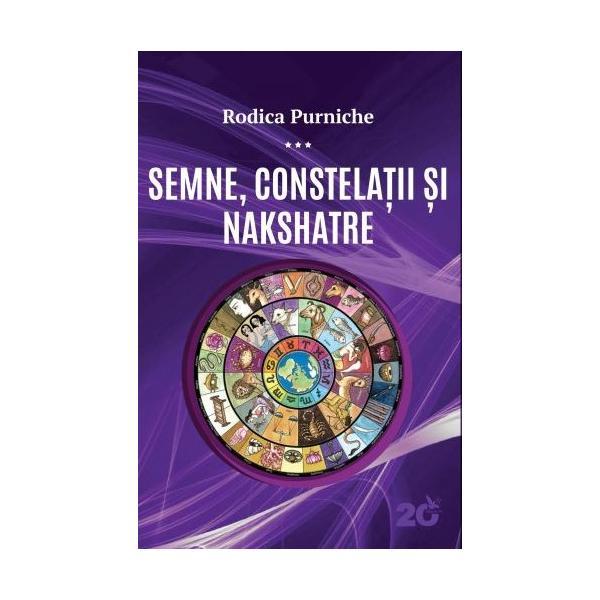 Semne, constelatii si nakshatre - Rodica Purniche, editura For You