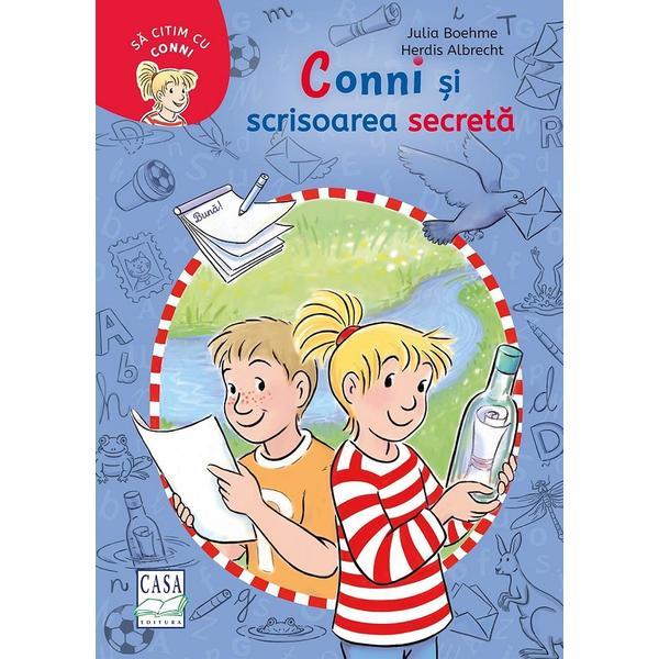 Conni si scrisoarea secreta - Liane Schneider, editura Casa