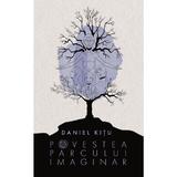 Povestea parcului imaginar - Daniel Kitu