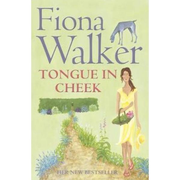 Tongue in Cheek - Fiona Walker, editura Hodder & Stoughton
