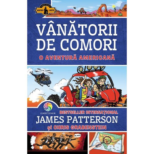 Vanatorii de comori Vol.6: O aventura americana - James Patterson, Chris Grabenstein, editura Corint