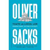 Toate la locul lor - Oliver Sacks, editura Humanitas