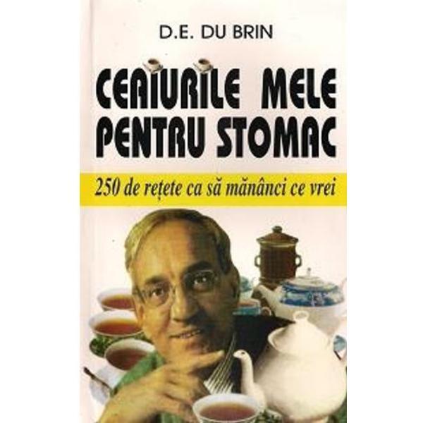 Ceaiurile Mele Pentru Stomac - D.E. Du Brin, editura Venus