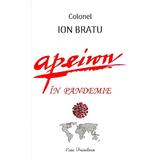 Apeiron in pandemie - Colonel Ion Bratu, editura Ecou Transilvan