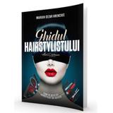 Ghidul Hairstylistului , autor Marian Hrenciuc, Brand Pim
