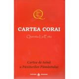 Cartea Corai -  Quenta La'Erta, editura Dharana