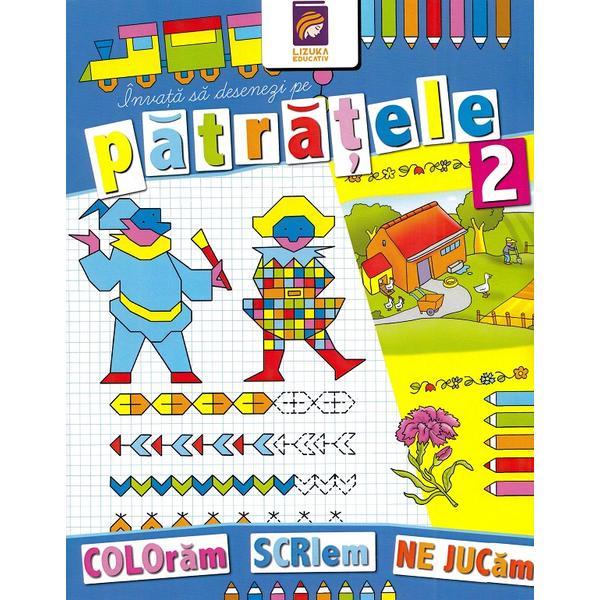 Invata sa desenezi pe patratele 2, editura lizuka educativ