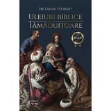 Uleiuri biblice tamaduitoare - David Stewart, editura For You