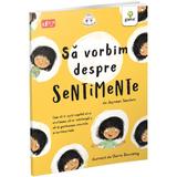 Sa vorbim despre sentimente - Jayneen Sanders, editura Gama