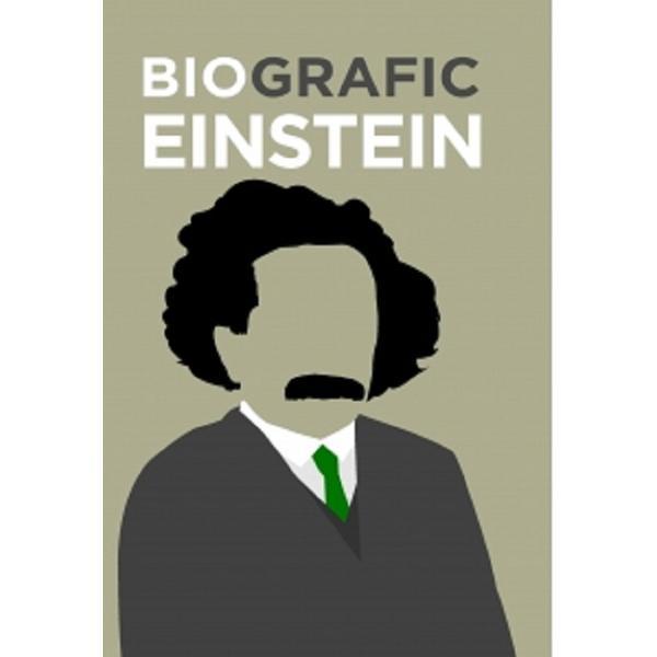 BioGrafic Einstein. Biografia lui Einstein - Brian Clegg, editura Didactica Publishing House