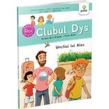 Clubul Dys. Unchiul lui Alex - Nadine Brun-Cosme, editura Gama