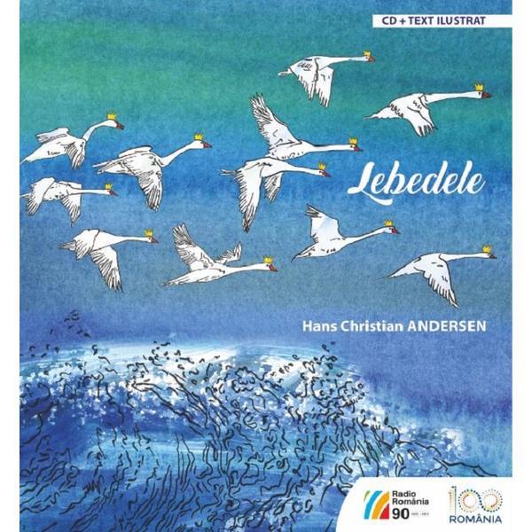 Lebedele - Hans Christian Andersen + cd