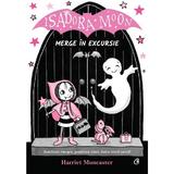 Isadora Moon merge in excursie - Harriet Muncaster, editura Curtea Veche