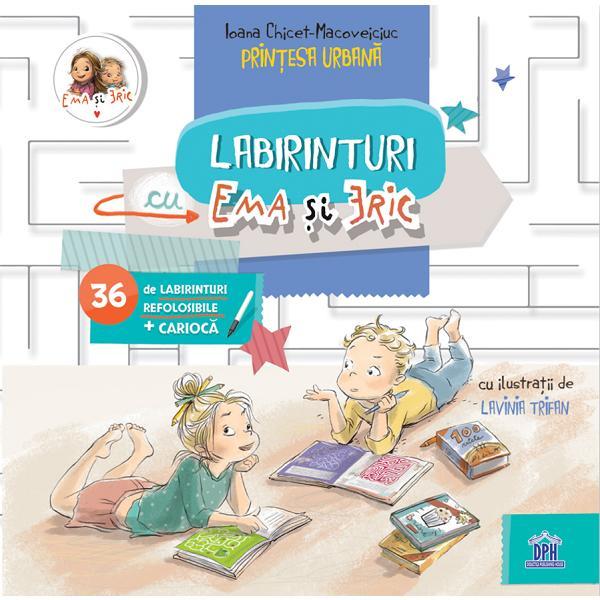 Labirinturi cu Ema si Eric - Ioana Chicet-Macoveiciuc, editura Didactica Publishing House