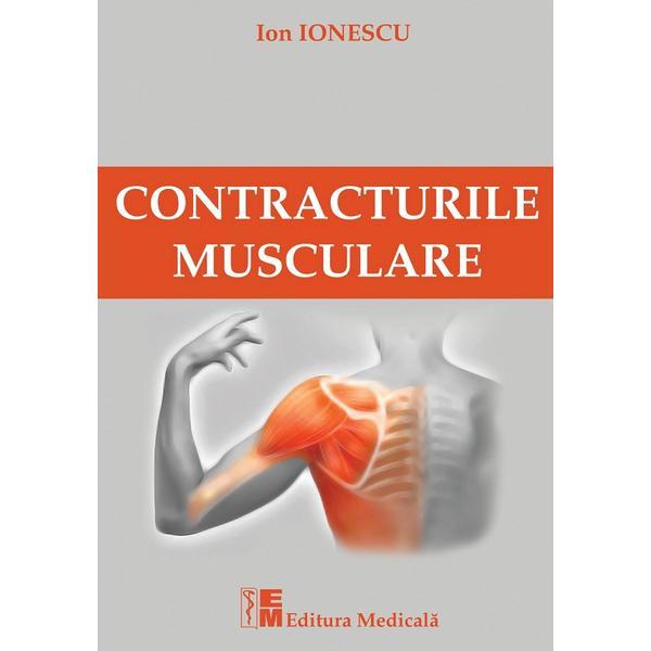 Contracturile musculare - ion ionescu